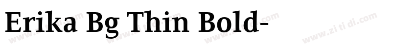 Erika Bg Thin Bold字体转换